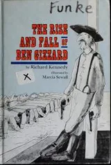 Cover of The rise and fall of Ben Gizzard