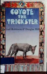 Cover of Coyote the Trickster