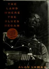 Cover of The Land Where the Blues Began