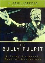 Cover of The Bully Pulpit