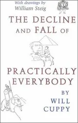 Cover of The decline and fall of practically everybody