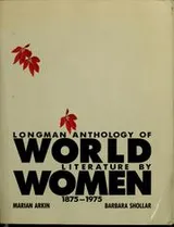 Cover of Longman anthology of world literature by women, 1875-1975