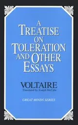 Cover of A treatise on toleration and other essays