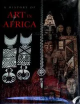 Cover of A History of Art in Africa