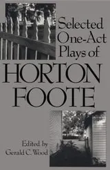 Cover of Selected one-act plays of Horton Foote