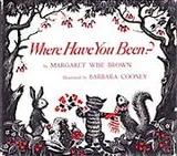Cover of Where have you been?