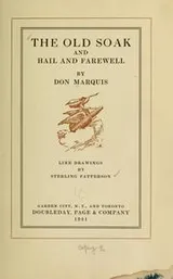 Cover of The Old Soak ; and, Hail and farewell