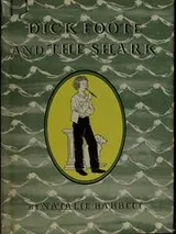 Cover of Dick Foote and the shark