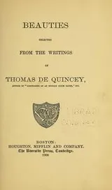 Cover of Beauties selected from the writings of Thomas De Quincey ..