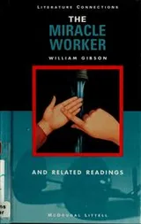 Cover of The Miracle Worker and Related Readings