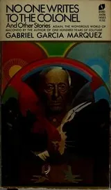 Cover of No One Writes to the Colonel and Other Short Stories