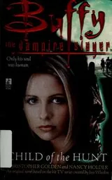 Cover of Child of the Hunt (Buffy the Vampire Slayer)