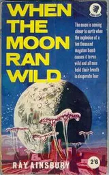 Cover of When the Moon Ran Wild