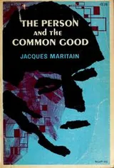 Cover of The person and the common good