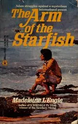 Cover of The Arm of the Starfish (O'Keefe Family #1)