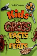 Cover of Kids' book of gross facts & feats