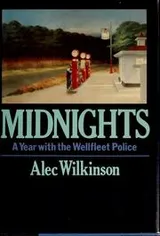 Cover of Midnights, a year with the Wellfleet police