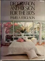 Cover of Decoration and design for the 80's