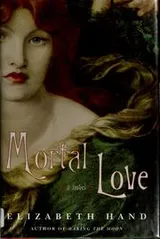 Cover of Mortal love