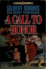 Cover of A Call to Honor (The Price of Liberty #1)