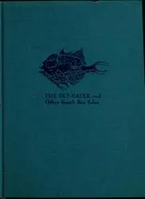 Cover of The sky-eater and other South Sea tales