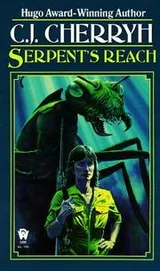 Cover of Serpent's Reach (Alliance-Union Universe)