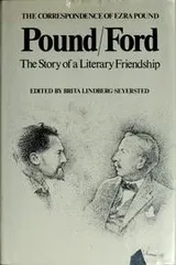 Cover of Pound/Ford, the story of a literary friendship