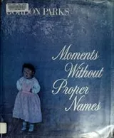 Cover of Moments without proper names
