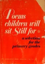 Cover of Poems Children Will Sit Still for