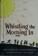 Cover of Whistling the morning in