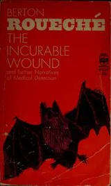 Cover of The Incurable Wound, and further narratives of medical detection