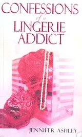 Cover of Confessions of a lingerie addict