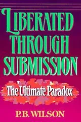 Cover of Liberated through submission