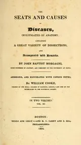 Cover of The seats and causes of diseases, investigated by anatomy