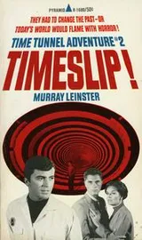 Cover of Time Tunnel #2 Timeslip!