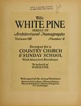 Cover of An architectural monograph on a country church & Sunday school building with the minister's residence