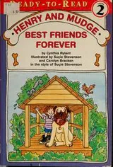 Cover of Henry and Mudge best friends forever
