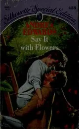 Cover of Say it with flowers