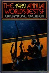 Cover of The 1982 annual world's best SF