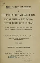 Cover of A hieroglyphic vocabulary to the Theban recension of the Book of the dead, with an index to all the English equivalents of the Egyptian words