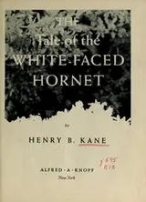 Cover of The tale of the white-faced hornet