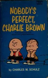Cover of Nobody's Perfect, Charlie Brown