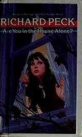 Cover of Are you in the house alone?