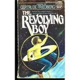 Cover of The revolving boy