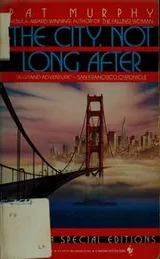 Cover of The city, not long after