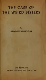 Cover of The case of the weird sisters