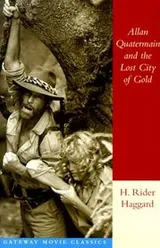 Cover of Allan Quatermain and the lost city of gold