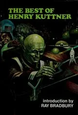 Cover of The best of Henry Kuttner
