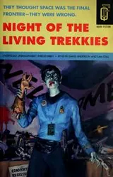 Cover of Night of the living Trekkies