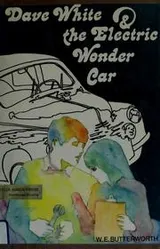 Cover of Dave White & the electric wonder car